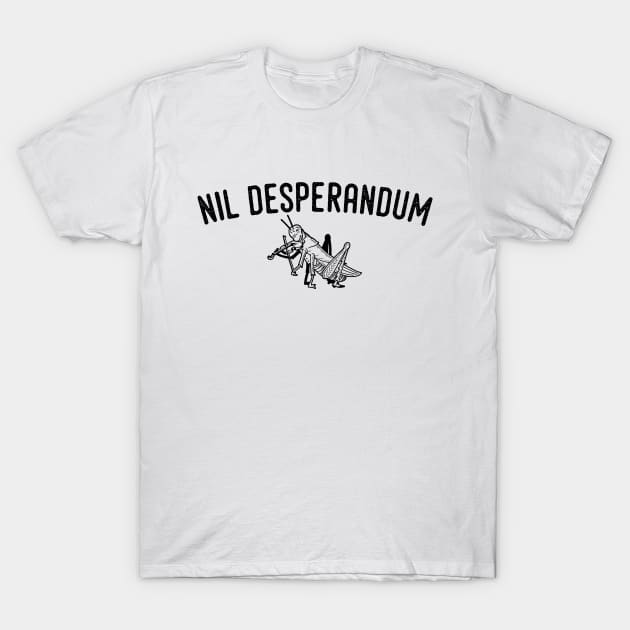 NIL DESPERANDUM T-Shirt by KidCrying